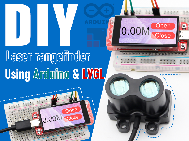 DIY an laser rangefinder, using Arduino&LVGL 